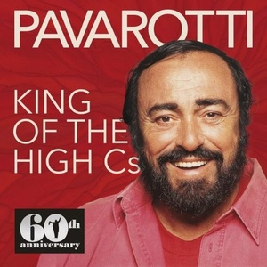 Luciano Pavarotti - King of the High Cs