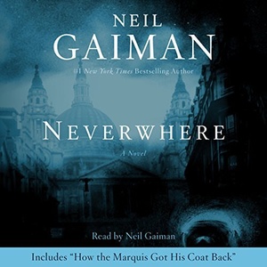 Neverwhere - Neil Gaiman - 2017 (Urban Fantasy) [Audiobook] (miok) [WWRG]