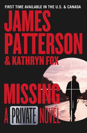 Missing - A Private Novel by Kathryn Fox, James Patterson (EPUB) {BooksHash}
