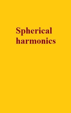 [ FreeCourseWeb ] Spherical harmonics- An elementary treatise on harmonic functions, with applications