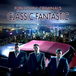 130 Tracks Fun Lovin Criminals FLAC hip hop, rock, blues, jazz, R&B, punk, and funk kbps Beats⭐