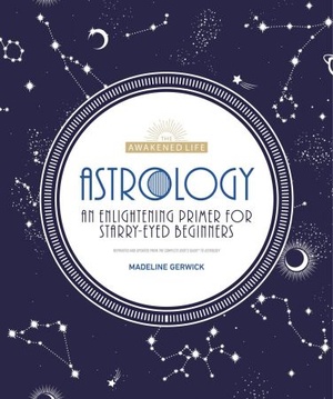 [ FreeCourseWeb ] Astrology - An Enlightening Primer for Starry-Eyed Beginners (The Awakened Life) (True PDF)