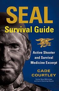 [ FreeCourseWeb ] SEAL Survival Guide - Active Shooter and Survival Medicine Excerpt