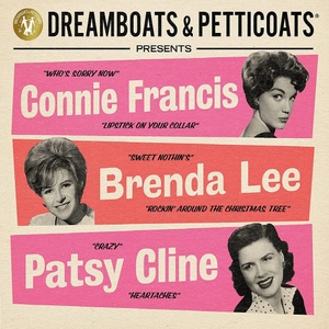 Dreamboats & Petticoats Presents Connie Francis, Brenda Lee, & Patsy Cline (2022) Mp3 320kbps [PMEDIA] ⭐️