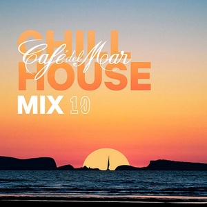 VA - Café del Mar ChillHouse Mix 10 (320) [DJ]