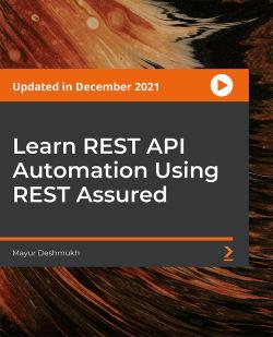 PacktPub | Learn REST API Automation Using REST Assured [Video] [FCO]