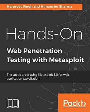 [ FreeCourseWeb ] Hands-On Web Penetration Testing with Metasploit - The subtle art of using Metasploit 5.0 for web application exploitation