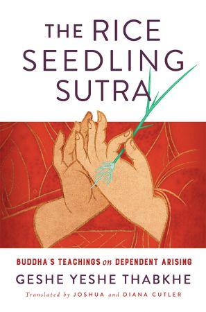 [ FreeCourseWeb ] The Rice Seedling Sutra- Buddha's Teachings on Dependent Arising