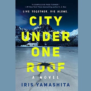 City Under One Roof - Iris Yamashita - 2023 (Mystery) [Audiobook] (miok)