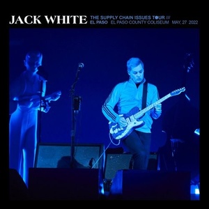Jack White - 2022-05-27 El Paso County Coliseum, El Paso, TX (2022) FLAC [PMEDIA] ⭐️