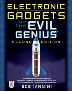 [ FreeCourseWeb ] Electronic Gadgets for the Evil Genius- 21 Build-It-Yourself Projects, Second Edition (PDF)