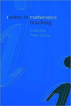 [ FreeCourseWeb ] Issues in Mathematics Teaching (Issues in Teaching Series)