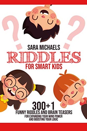 [ FreeCourseWeb ] Riddles For Smart Kids - 300 + 1 Funny Riddles and Brain Teasers For Expanding Your Mind Power and Boosting Your Logic
