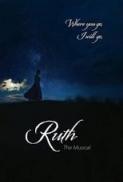 Ruth the Musical (2019) [WEBRip] [1080p] [YTS] [YIFY]