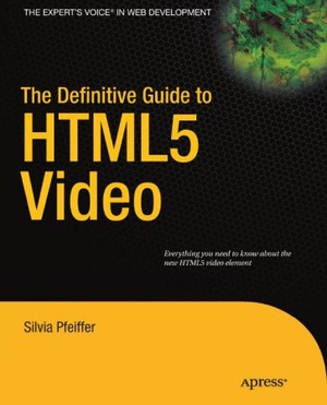 [ FreeCourseWeb ] The Definitive Guide to HTML5 Video ( + code)