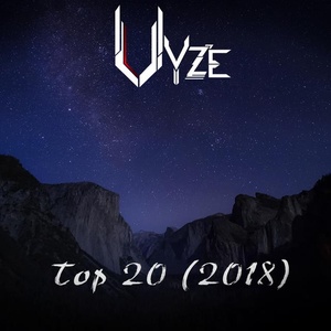 Vyze's Top 20 (2018) (Split + Mix) (320kbps) (Mixed By Vyze)
