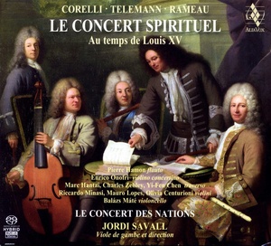 Jordi Savall & Le Concert des Nations - Le Concert Spirituel: Au temps de Louis XV (2010) [EAC-FLAC]