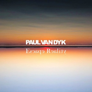 Paul van Dyk - Escape Reality (2020) (320) [DJ]