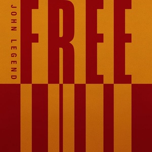 John Legend - FREE (2022) [24Bit-48kHz] FLAC [PMEDIA] ⭐️