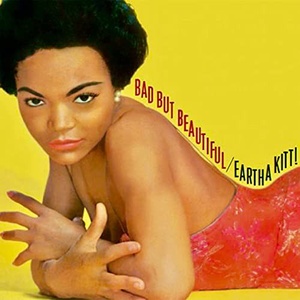 Eartha Kitt - Bad But Beautiful (Remastered) (2021) [24 Bit Hi-Res] FLAC [PMEDIA] ⭐️