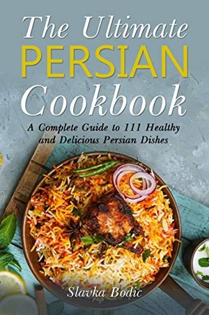[ FreeCourseWeb ] The Ultimate Persian Cookbook - A Complete Guide to 111 Healthy and Delicious Persian Dishes (World Cuisines Book 2)