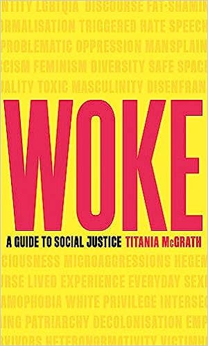 Woke: A Guide to Social Justice - Titania McGrath epub/mobi