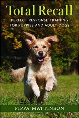 [ FreeCourseWeb ] Total Recall - Perfect Response Training for Puppies and Adult Dogs
