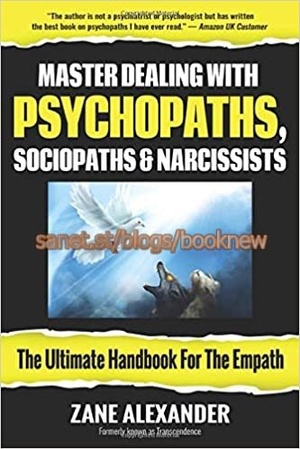 [ CourseBoat ] Master Dealing with Psychopaths, Sociopaths and Narcissists - The Ultimate Handbook for the Empath
