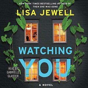 Watching You - Lisa Jewell - 2018 (Thriller) [Audiobook] (miok) [WWRG]