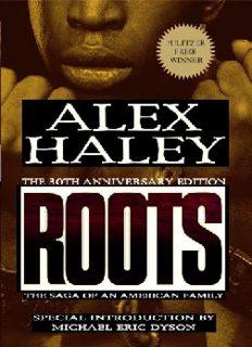 Alex Haley - Roots: The Saga of an American Family [eBook/PDF]