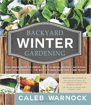 [ FreeCourseWeb ] Backyard Winter Gardening- Vegetables Fresh and Simple, in Any Climate Without Artificial Heat