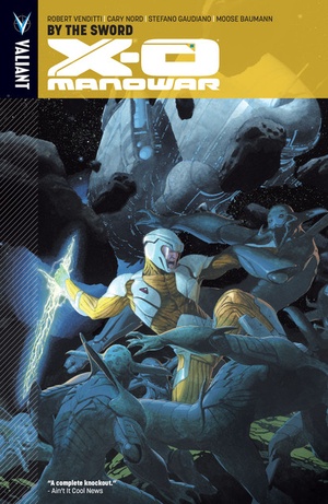 X-O Manowar v3 TPBs (v01-v13+Deluxe Editions 01-03) (2013-2017) (digital-Empire) [ettv] (- Nem -)