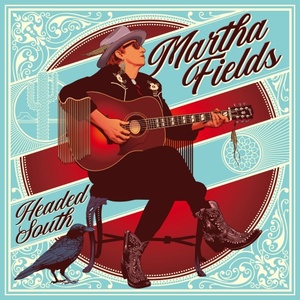 [americana] (2021) Martha Fields - Headed South [FLAC] [DarkAngie]