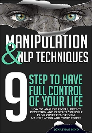 [ FreeCourseWeb ] Manipulation and NLP Techniques - The 9 Steps to Have Full Control of Your Life. How to Analyze People, Detect Deception