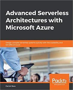 [ FreeCourseWeb ] Advanced Serverless Architectures with Microsoft Azure (PDF)