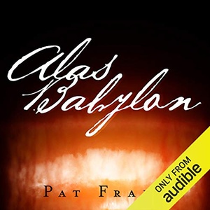 Alas, Babylon - Pat Frank - 2010 (Sci-Fi) [Audiobook] (miok)