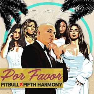 Pitbull Fifth Harmony Por Favor Single 2017 Mp3 320kbps Hunter