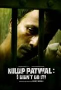 Kuldip Patwal (2018) Hindi DVDRip x264 AAC 700 MB