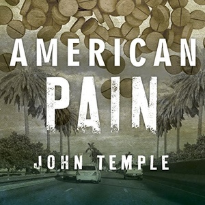 American Pain - John Temple - 2015 (True Crime) [Audiobook] (miok)