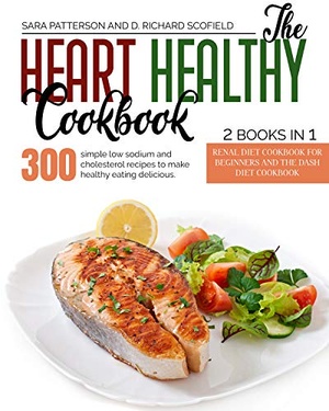 [ FreeCourseWeb ] The Heart Healthy Cookbook - 300 simple low sodium and cholesterol recipes to make healthy eating delicious