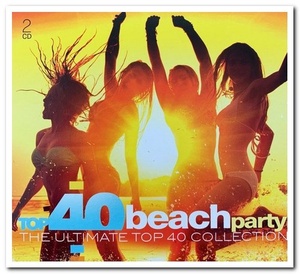 VA - Top 40 Beach Party (The Ultimate Top 40 Collection) (2019) (320) [DJ]