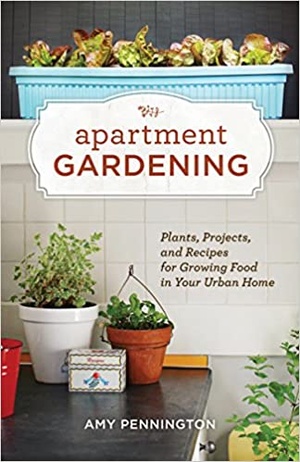 [ FreeCourseWeb ] Apartment Gardening - Plants, Projects, and Recipes for Growing Food in Your Urban Home