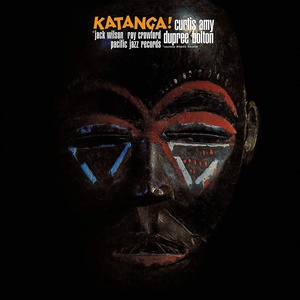 Curtis Amy & Dupree Bolton - Katanga! (Tone Poet) PBTHAL (1963 - Jazz) [Flac 24-96 LP]