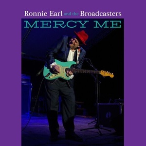 Ronnie Earl & the Broadcasters - Mercy Me (2022) Mp3 320kbps [PMEDIA] ⭐️