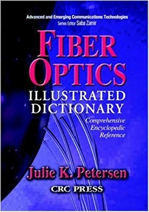 [ FreeCourseWeb ] Fiber Optics Illustrated Dictionary