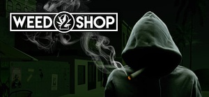 Weed Shop 2 Update 22 05 2018