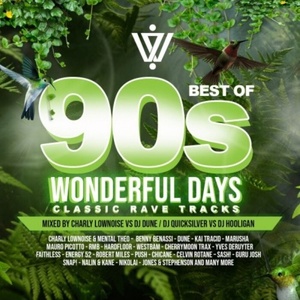 VA - Wonderful Days Best Of 90s Classic Rave Tracks (2021) Mp3 320kbps [PMEDIA] ⭐️