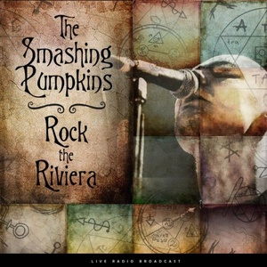 Smashing Pumpkins - Rock the Riviera (2021) Mp3 320kbps [PMEDIA] ⭐️