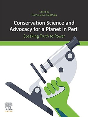 Conservation Science and Advocacy for a Planet in Peril - Speaking Truth to Power
