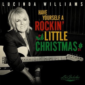 Lucinda Williams - Have Yourself A Rockin' Little Christmas (2021) FLAC [PMEDIA] ⭐️